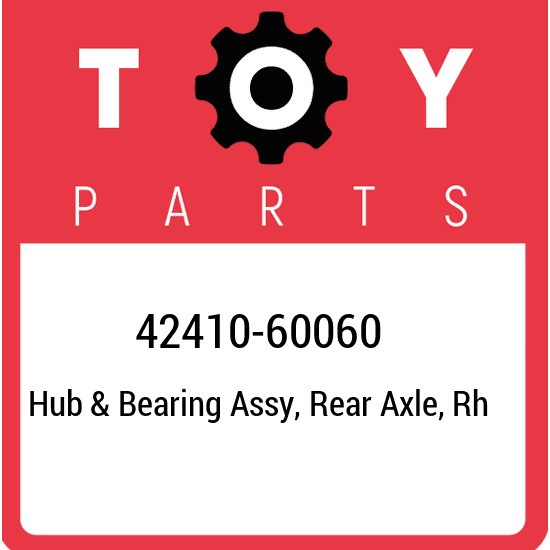 42410-60060 Toyota Hub & bearing assy, rear axle, rh 4241060060, New Genuine OEM